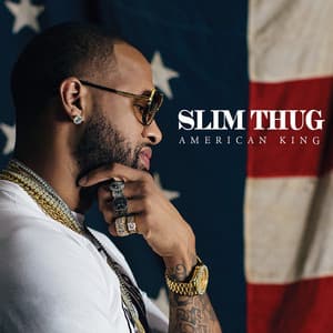 Hogg Life, Vol. 4: American King - Slim Thug
