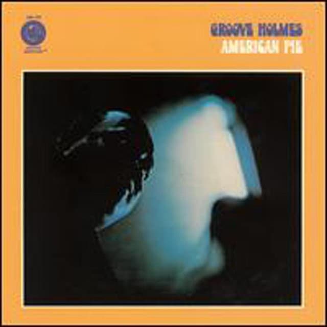 American Pie - Richard "Groove" Holmes