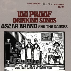 100 Proof Drinking Songs - Oscar Brand
