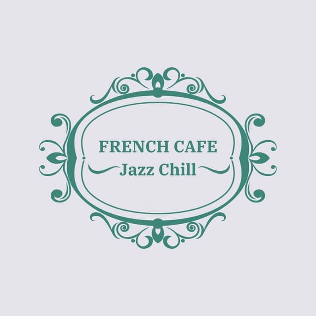 French Cafe Jazz Chill