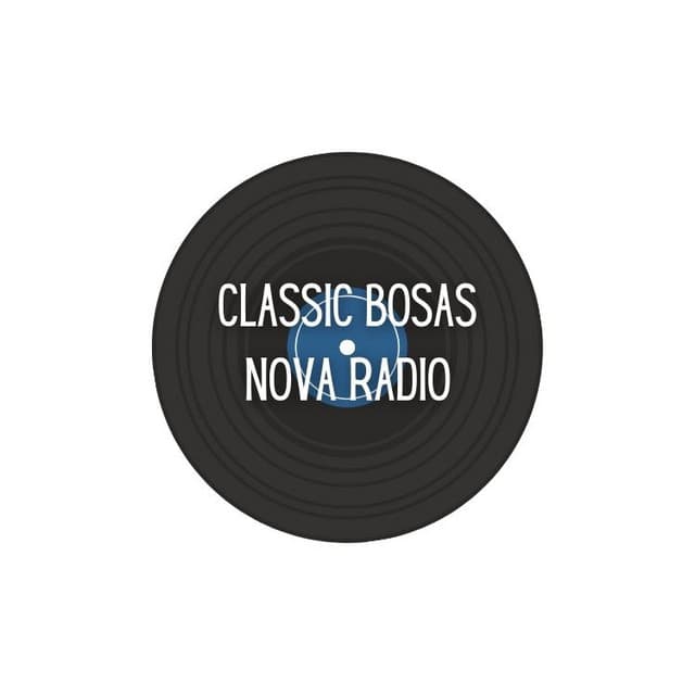 Classic Bosas Nova Radio