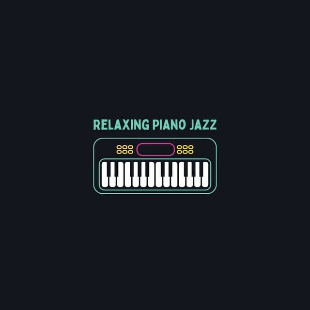 Relaxing Piano Jazz