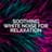Soothing White Noise for Relaxation