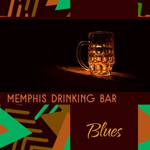 Memphis Drinking Bar - Modern Blues Zone