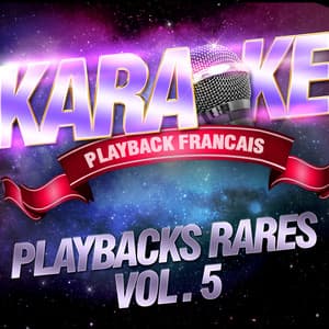 Les playbacks rares Vol. 5 - Karaoké Playback Français