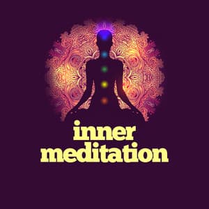 Inner Meditation - Lullabies for Deep Meditation