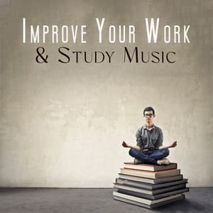 Improve Your Work & Study Music - Study Skills Music Academy