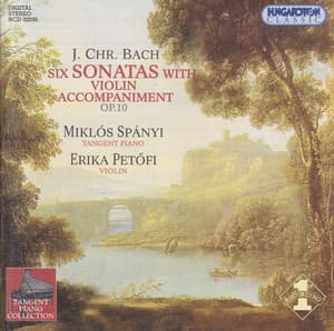 Bach, J.C.: 6 Keyboard Sonatas With Violin Accompaniment, Op. 10 - Johann Christian Bach