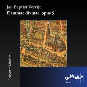 Flammae divinae, Opus 5 - Jan Baptist Verrijt