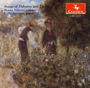 Songs of Debussy and Fauré - Benita Valente