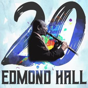 20 Hits of Edmond Hall - Edmond Hall