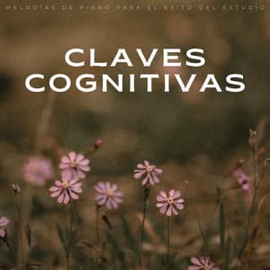 Claves Cognitivas: Melodías De Piano Para El Éxito Del Estudio - Domingo de piano