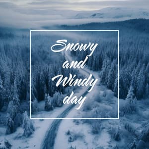 Snowy and Windy Day: Jazz Music for Home Winter Relaxation - Smooth Jazz Music Set