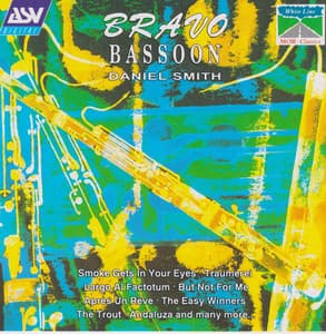 Bravo Bassoon - Daniel Smith