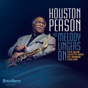 The Melody Lingers On - Houston Person