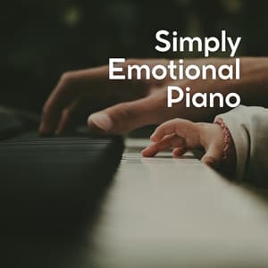 Simply Emotional Piano - Emotional Piano Music