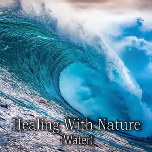 Healing With Nature - Better Sleep