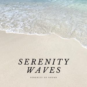 Serenity Waves - Serenity of Sound