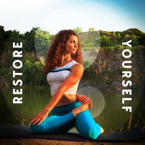 Restore Yourself: Tones for Yoga and Relaxation - Tai Chi And Qigong