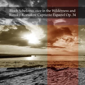 Bloch Schelomo, oice in the Wilderness and Rimsky-Korsakov Capriccio Espanol Op. 34 - János Starker