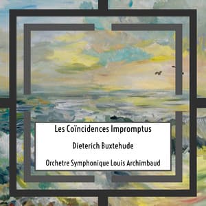 Buxtehude: Les Coïncidences Impromptus - Dietrich Buxtehude
