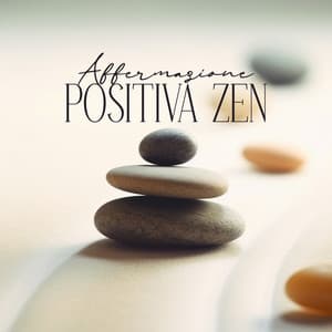 Affermazione positiva Zen - Eny Time