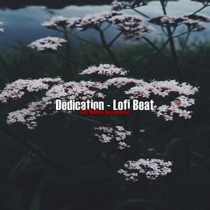 Dedication - Lofi Beat - Lofi HipHop Instrumental