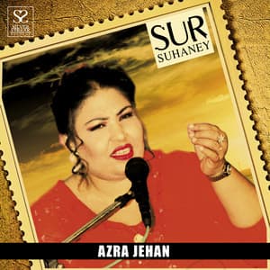 Sur Suhaney - Azra Jehan - Azra Jehan