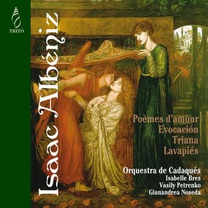 Albéniz: Poèmes d'amour, Evocación, Triana, Lavapiés - Isaac Albéniz