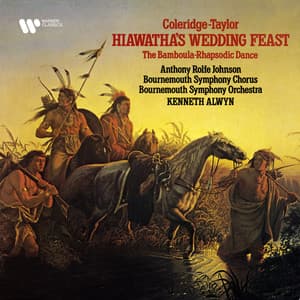 Coleridge-Taylor: Hiawatha's Wedding Feast & The Bamboula - Samuel Coleridge-Taylor