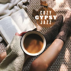 Cozy Gypsy Jazz: End of the Week, Saturday Evening, Melody Bar, Charming Instrumental, Melody Bar - Jazz Music Collection Zone