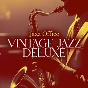Vintage Jazz Deluxe - Jazz Office