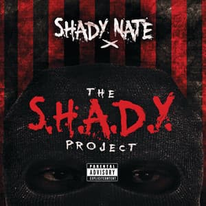 The S.H.A.D.Y. Project - Shady Nate