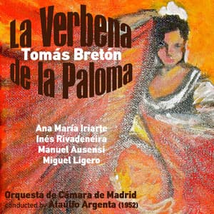 Tomás Bretón: La Verbena de la Paloma - Ataúlfo Argenta