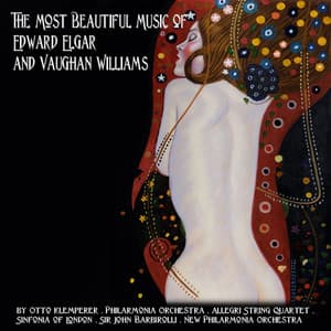 The Most Beautiful Music of Sir Edward Elgar and Vaughan Williams - Allegri String Quartet
