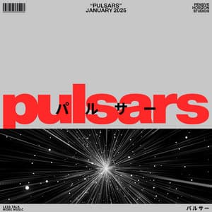 Pulsars - Ambient