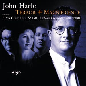 Harle: Terror and Magnificence - John Harle