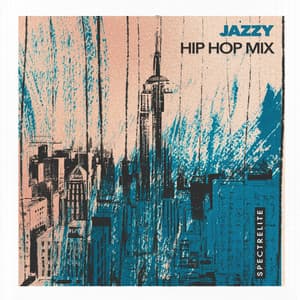 Jazzy Hip Hop Mix - Spectrelite