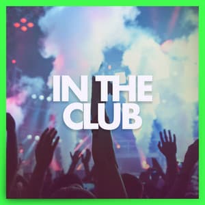 In The Club - UK House Music