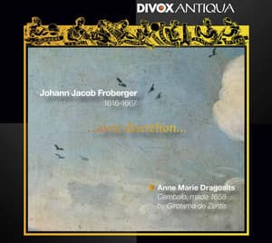 Avec discrétion - Johann Jakob Froberger