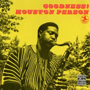 Goodness! - Houston Person