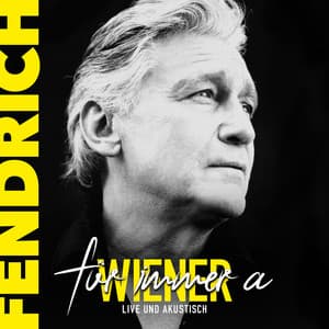 Für immer a Wiener - Rainhard Fendrich