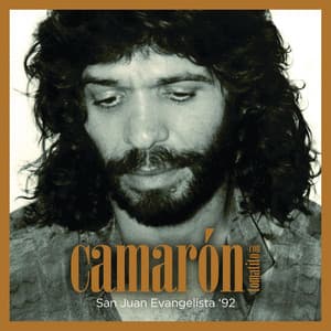 San Juan Evangelista 92' - Camaron De La Isla