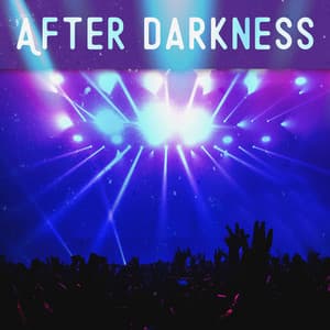 After Darkness: Trance Chillout Music Mix 2022, Electro Party Vibrations - Top 40