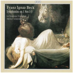 Beck: Symphonies, Op. 3 Nos. 3-5 - Franz Ignaz Beck