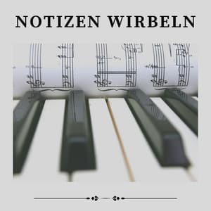 Notizen Wirbeln - Klaviermusik