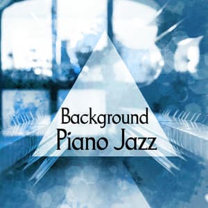 Background Piano Jazz – Jazz to Help You Relax, Soothing Piano, Smooth Evening, Relaxing Night - Good Time House