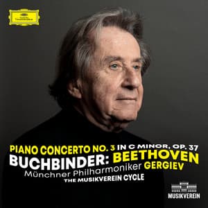 Beethoven: Piano Concerto No. 3 in C Minor, Op. 37 - Ludwig van Beethoven