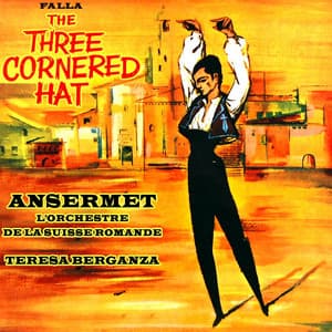 The Three Cornered Hat - Manuel de Falla