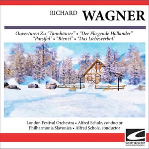 Richard Wagner – Ouvertüren Zu 'Tannhäuser', 'Der Fliegende Holländer', 'Parsifal', 'Rienzi', 'Das Liebesverbot' - Richard Wagner